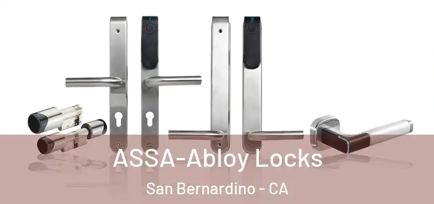  ASSA-Abloy Locks San Bernardino - CA