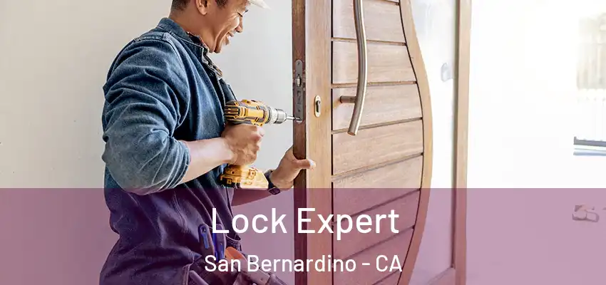  Lock Expert San Bernardino - CA
